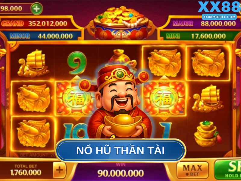 Nổ Hũ Thần Tài Là Gì?